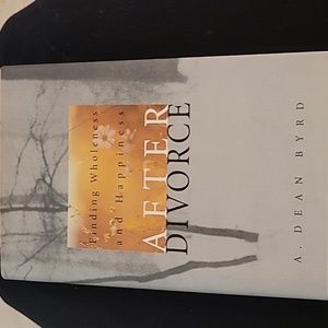 Finding Wholeness and Happiness After Divorce book by Dean Byrd
